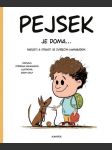 Pejsek je doma... sekaninová štěpánka - náhled