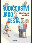 Rodičovství jako cesta vávrová alena, vávra jan - náhled