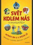 Svět kolem nás v souvislostech rakoušová alena - náhled