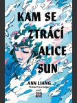 Kam se ztrácí alice sun liang ann - náhled