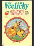 Včeličky - království pod lipou parmová jiřina - náhled