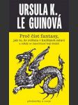 Proč číst fantasy, jak to, že zvířata v knížkách mluví a odk le guinová ursula k. - náhled