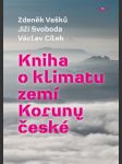 Kniha o klimatu zemí koruny české vašků zdeněk,svoboda jiří,cílek václav - náhled