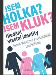 Jsem holka? jsem kluk? večeřová-procházková alena, fiala luděk - náhled