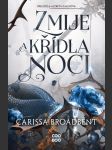 Zmije a křídla noci broadbent carissa - náhled