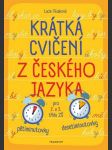 Krátká cvičení z českého jazyka pro 2. a 3. třídu zš filsaková lucie - náhled