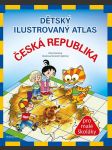 Dětský ilustrovaný atlas - česká republika fantová (pláničková) petra - náhled