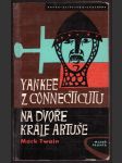 Yankee z connecticutu na dvoře krále artuše twain mark - náhled