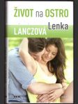 Život na ostro lanczová lenka - náhled