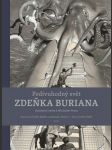 Podivuhodný svět zdeňka buriana müller ondřej, neff ondřej, walica rostislav - náhled