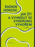 Jak žít a vyhnout se syndromu vyhoření honzák radkin - náhled