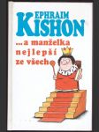 ...a manželka nejlepší ze všech kishon ephraim - náhled