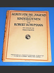 Schumann / noty : Klavír : Album für die Jugend ., Op. 68 , Kinderszenen ., Op.15 - náhled