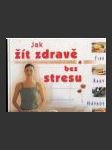 Jak žít zdravě a bez stresu - náhled