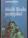 Malá škola potápění - náhled