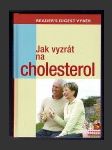 Jak vyzrat na cholesterol - náhled