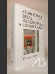 Staročeská Bible drážďanská a olomoucká V/1 Izaiáš – Daniel - náhled