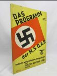 Das Programm der N. S. D. A. P. und seine weltanschaulichen Grundgedanken - náhled