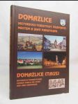 Domažlice: Historicko-turistický průvodce městem a jeho památkami / Taus: Historisch-Touristischer Führer durch die Stadt und ihre Denkmäler - náhled