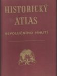 Historický atlas revolučního hnutí I.-IV. díl - náhled