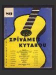 Zpíváme s kytarou 80 - náhled