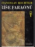 Říše faraónů. Čtení o starém Egyptě - náhled