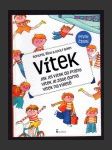 Vítek - Jak jel Vítek do Prahy, Vítek je zase doma, Vítek na výletě - náhled