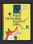 Když na hrušce buchty zrály - náhled