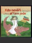 Kdo nevěří, ať tam jede - náhled