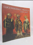 Lucemburská Praha 1310-1437 (publikace k výstavě Clam-Gallasův palác 4. dubna - 4. června 2006) - náhled