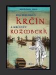 Rožmberkův Krčín a Krčínův Rožmberk - náhled