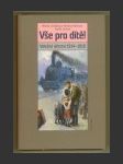 Vše pro dítě! (Válečné dětství 1914–1918) - náhled