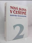 Nová slova v češtině - Slovník neologizmů 2 - náhled