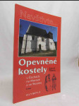 Opevněné kostely v Čechách, na Moravě a ve Slezsku: 2. část - náhled