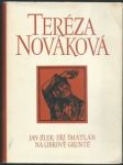 Teréza nováková - jan jílek, jiří šmatlán, na librově gruntě - náhled