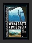 Velká cesta k patě světa - náhled