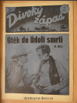 Divoký západ : Útěk do Údolí smrti - náhled