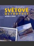 Světové metropole včera a dnes - náhled