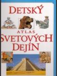 Detský atlas svetových dejín - náhled