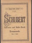 Entr actes und ballet-musik aus rosamunde -piano a 4 mains - náhled