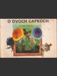 O dvoch capkoch - náhled