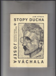 Stopy ducha (Bibliografie neautorských tiskovin s ilustracemi Josefa Váchala) - náhled