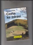 Cesta ke zdraví - náhled