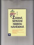 Žádná setkání nejsou náhodná - náhled