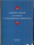 Lidové písně a tance z Valašskokloboucka - náhled