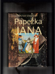 Papežka Jana (Fantastická legenda nebo historická skutečnost) - náhled