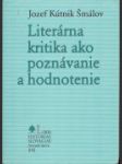 Literárna kritika ako poznávanie a hodnotenie - náhled