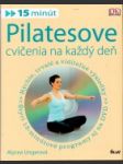 15 minút - Pilatesove cvičenia na každý deň - náhled