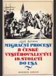 Migrační procesy a české vystěhovalectví 19.století do USA - náhled