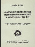 Changes in the Standard of Living and Nutrition of the Working Class in the Czech Lands - náhled